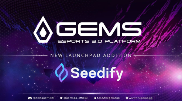 GEMS Esports 3.0 Platform to Launch TGE on Top Launchpad – Seedify