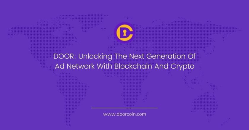 DOOR: Unlocking The Next Generation Of Ad Network With Blockchain And Crypto