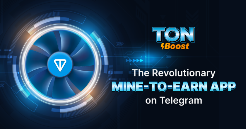 Ton Boost Launches Mine-to-Earn App on Telegram