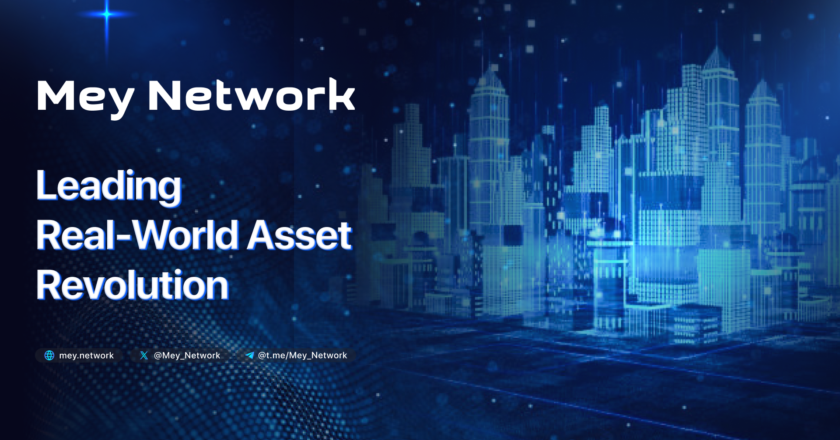 MEY NETWORK: REVOLUTIONIZING REAL-WORLD ASSET INVESTMENTS THROUGH BLOCKCHAIN TECHNOLOGY